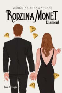 Rodzina Monet (tom 4) Diament. Część 2
