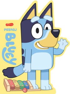 Poznaj Bluey. Książeczka w kształcie pieska