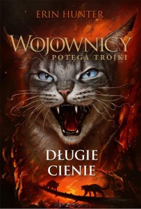 Wojownicy. Potęga trójki Długie cienie (5)