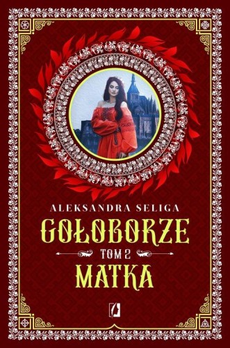 Gołoborze (tom 2) Matka