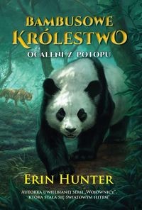 Bambusowe Królestwo (tom 1) Ocaleni z potopu