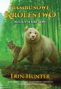 Bambusowe Królestwo (tom 2) Rzeka Sekretów