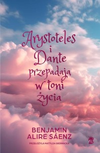 Arystoteles i Dante przepadają w toni życia (edycja specjalna)