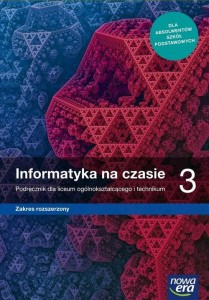 Informatyka na czasie 3 Podręcznik dla LO i technikum. Zakres rozszerzony
