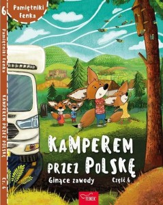 Pamiętniki Fenka. Kamperem przez Polskę (6)