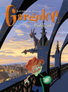 Gargulce. Podróżnik (Tom 1)