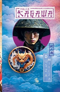 Trylogia Cień Kitsune (tom 2) Dusza miecza
