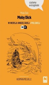 Czytamy w oryginale (7) Moby Dick. W wersji angielskiej i polskiej