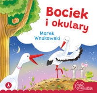 Bajki Wnukowskiego. Bociek i okulary