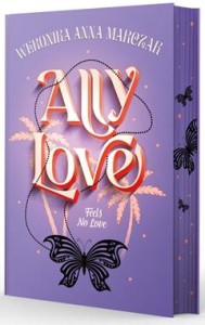 Ally Love (tom 1) Feels No Love (barwione brzegi)