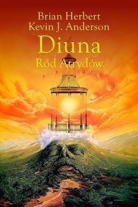 Diuna. Ród Atrydów. Preludium do Diuny (1)