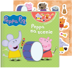 Peppa Pig. Opowiadania z naklejkami. Peppa na scenie
