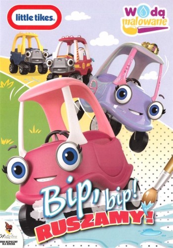 Little tikes. Wodą malowane. Bip, bip! Ruszamy!