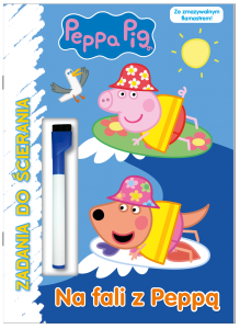 Peppa Pig. Zadania do ścierania 8. Na fali z Peppą ( + flamaster z gąbką do ścierania)