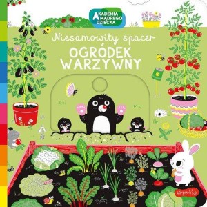 Akademia mądrego dziecka. Niesamowity spacer. Ogródek warzywny