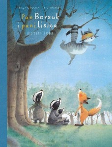 Pan Borsuk i Pani Lisica (tom 6) Jestem sobą