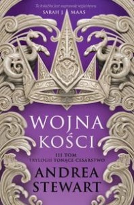 Tonące Cesarstwo (tom 3) Wojna kości