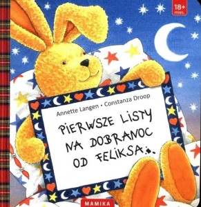 Pierwsze Listy Na Dobranoc Od Feliksa