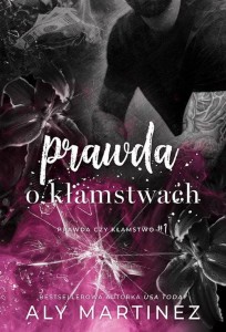 Prawda o kłamstwach Tom 1