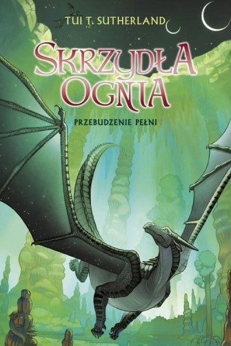 Skrzydła ognia (6) Przebudzenie Pełni