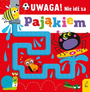 Uwaga! Nie idź za pająkiem (książka sensoryczna)