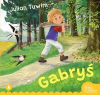 Bajki Tuwima. Gabryś