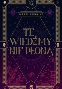 Te wiedźmy nie płoną