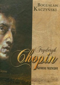 Fryderyk Chopin. Geniusz muzyczny (+ CD)