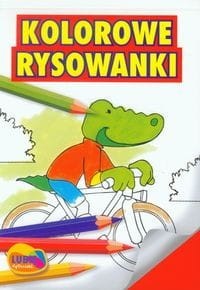 Lubię rysować. Kolorowe rysowanki