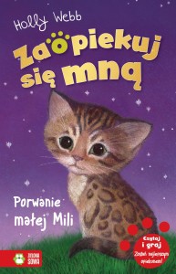 Zaopiekuj się mną. Porwanie małej Mili