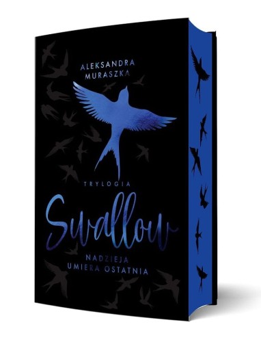 Swallow T.1 Nadzieja umiera ostatnia (ilustrowane brzegi)