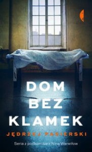 Seria z komisarz Niną Warwiłow. Dom bez klamek
