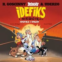 Idefiks i Nieugięci. Tom 5. Idefiks i druid