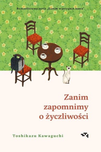 Zanim wystygnie kawa (tom 5) Zanim zapomnimy o życzliwości [zapowiedź 21.05]