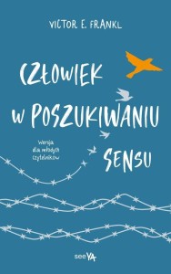Człowiek w poszukiwaniu sensu. Wersja dla młodzieży