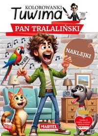 Kolorowanki Tuwima. Pan Tralaliński (z naklejkami)