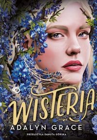 Belladonna (tom 3) Wisteria
