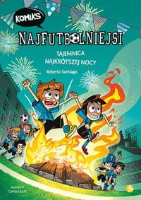 Najfutbolniejsi (3) Tajemnica najkrótszej nocy (komiks )