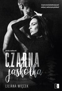 Czarna jaskółka. Góralka i mafioso. Tom 4