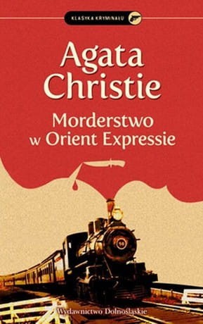Klasyka Kryminału. Morderstwo w Orient Expressie