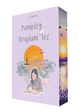 Pomiędzy kroplami łez  (ilustrowane brzegi)