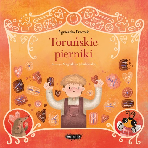 Legendy polskie Toruńskie pierniki