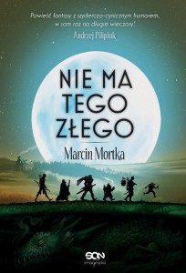 Drużyna do zadań specjalnych (tom 1) Nie ma tego Złego