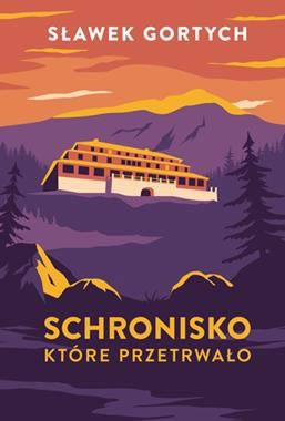Schronisko, które przetrwało (wyd. specjalne)