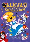 Nowa klasyka bez opracowania. Alicja w Krainie Czarów