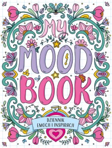Dziennik emocji i inspiracji. My Mood Book