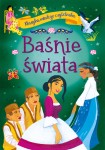 Klasyka młodego czytelnika. Baśnie świata