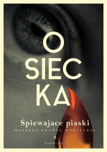 Śpiewające piaski. Wiersze prawie wszystkie (2)