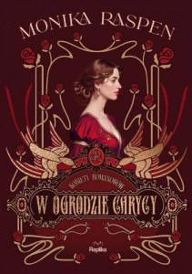 Kobiety Romanowów (Tom 2) W ogrodzie carycy (ilustrowane brzegi)