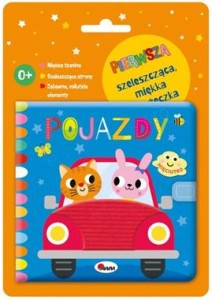 Pojazdy. Mięciutko, szeleszcząca okładka (książka sensoryczna )